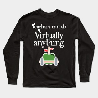 My hero Teacher Can do Anything Long Sleeve T-Shirt